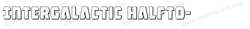 Intergalactic Halfto字体转换